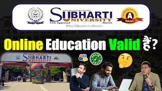 Subharti University, Meerut क्या यहाँ से Admission लिया तो वो Valid होगा?