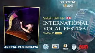 Golden Time Talent | 23 Season | ANNEYA PASHINSKAYA | GT23-4121-1787