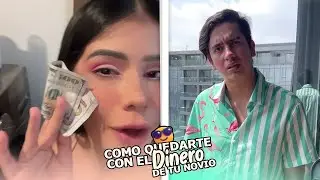 Cómo quedarte con el dinero de tu novio.😏👌🏻