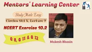 Circle | Circles class 10 | Exercise 10.2 NCERT | Q8 | Q11 | Q 12  Lec 2
