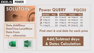 Power Query Solution: Find start & end date for each price - Dates Calculation (PQC05)