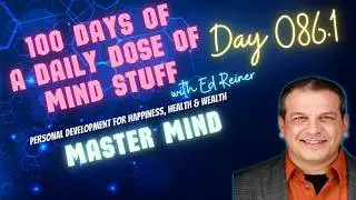 Day 086 of 100 | Daily Dose of Mind Stuff | Master Mind