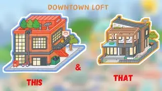 Downtown Loft + Modern Mansion Apartment Furniture 🪴Toca Boca House Ideas 😍