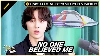 NU'EST's MINHYUN Saw a UFO?! | KPDB Ep. 