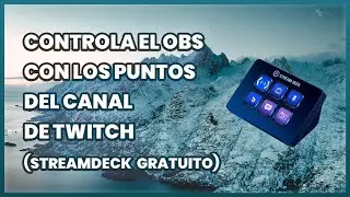 Ejecuta videos y audios con los puntos del canal Twitch