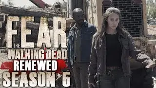 Fear the Walking Dead Officially Renewed for Season 5!