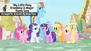 MLP Theme Song ~ Orchestra Version