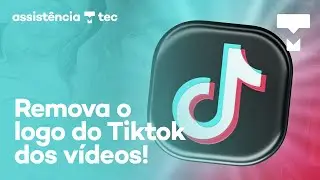 Como remover a marca-d'água de vídeos do Tiktok? – 