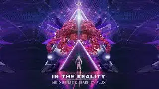 Mind Sense & Serenity Flux - In the Reality
