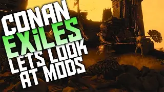 Conan Exiles Mods - Let's Check Out Some Mods - Conan Exiles Gameplay