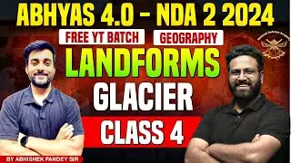 Glacier Landforms PYQs  - Complete Geography For NDA | Target - NDA 2 2024 | Learn With Sumit