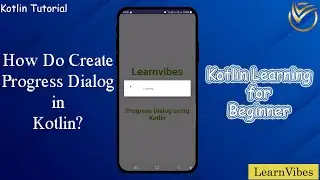 Kotlin Tutorial: How do I create a progress dialog in Kotlin? | 