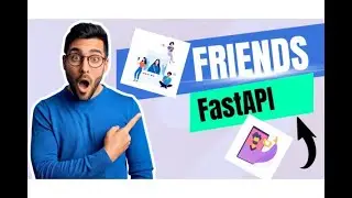 FastAPI Tutorial: How to Send and Receive Friend Requests