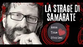 The Samarate Massacre: The Evil That Shatters a Perfect Life