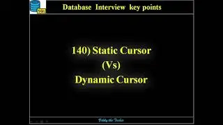 DB140. Static Cursor Vs Dynamic Cursor