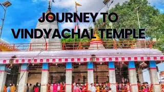 Vindyachal Temple || Mirzapur || Vindhyavasini Godess || Travel vlog