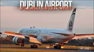 AWESOME MORNING TAKEOFFS & LANDINGS AT DUBLIN AIRPORT | SPECTACULAR PLANE SPOTTING | EP. #133