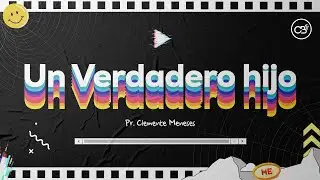UN VERDADERO HIJO | ME | PR. CLEMENTE MENESES | REUNIÓN MAR 25 | 2023 | CBI