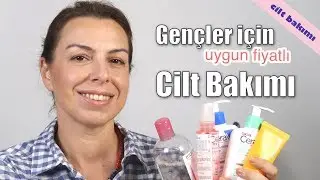 GENÇLER İÇİN CİLT BAKIMI | UYGUN FİYATLI VE TEMİZ İÇERİKLİ