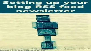 How to Setup an RSS Feed in MailChimp