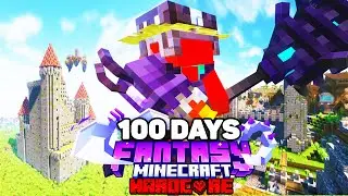 I Survived 100 Days In FANTASY Minecraft Hardcore!