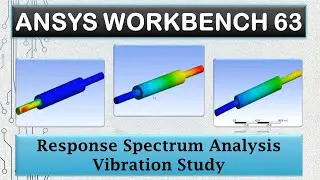 ANSYS Tutorials - Response Spectrum Analysis
