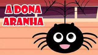 A Dona Aranha | Vídeo Musical Infantil | Incy Wincy Spider | Nursery Rhymes