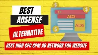 👉Best AdSense Alternative for Website Monetization  | Best high cpc cpm alternative