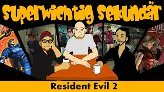 Superwichtig Sekundär || Folge 2 || Resident Evil 2