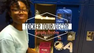 Back to School: Locker Decor + High School Locker Tour