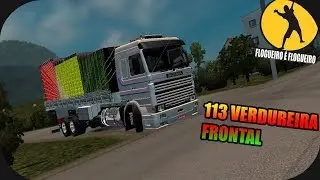 Scania 113 VERDUREIRA FRONTAL/ETS2 1.28 E 1.30