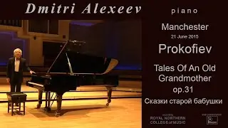 Prokofiev  Tales Of An Old Grandmother -  Dmitri Alexeev