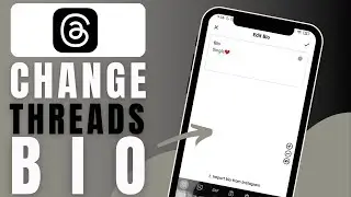 How To Change Threads Bio (Step By Step)