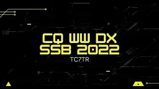 TC7TR - CQ WW DX SSB CONTEST 2022