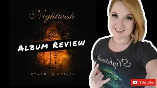 NIGHTWISH - Human. :II: Nature. ALBUM REVIEW