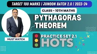 Pythagoras Theorem Practice Set 2.2 Basic Theorem Examples| Class 10th Geometry | PART -5