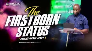 THE FIRSTBORN STATUS | RISING STARS ASSEMBLY - SERMON ONLY | SUNDAY 24TH NOVEMBER, 2024