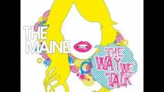 THE MAINE - The Town's been Talking