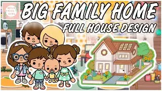BIG FAMILY HOME 🏡 FULL DESIGN 🤩 TOCA LIFE WORLD 🌎