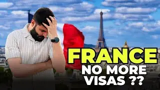 Why France is Not Issuing Student Visas? Here’s the Truth !!