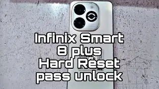 Infinix Smart 8 plus password Unlock |Hard Reset|