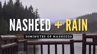 📚🎵 Relaxing/Soothing Nasheed + Rain | Study & Relax