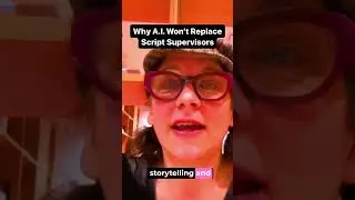 Why A.I. Won't Replace Script Supervisors