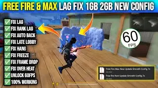 Free Fire New Update Lag Fix Config - 1gb 2gb Ram lag fix || How to Fix Lag In FF Max 