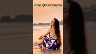 awesome beach photoshoot poses for girls / women #nnrphotographer