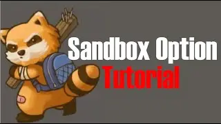 Sandbox Options Tutorial For New Players In Project Zomboid Build 41 2022