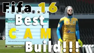 Fifa 16: Best Cam Build this year (March 2016)