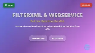 Excel Web Data: Unleash FILTERXML & WEBSERVICE for Live API Integration!