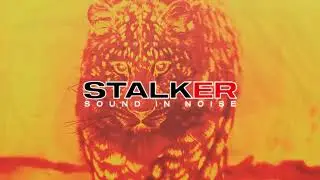 Sound In Noise - Stalker [VPR301]