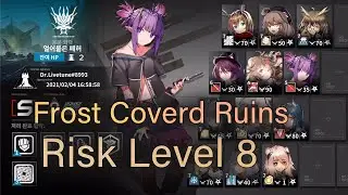 【Arknights】 【CC#2 Blade】 【Day 1】 Frost Covered Ruins Risk Level 8 Daily Tips